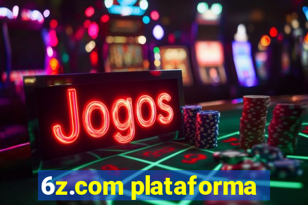 6z.com plataforma